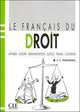 Le francais du droit. Livre de l'eleve, 