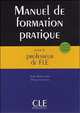 Manuel de formation pratique pour le professeur de FLE, 