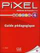 Pixel 4. Guide pedagogique, 