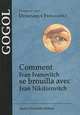 Comment Ivan Ivanovitch se brouilla avec Ivan Nikiforovitch, Gogol Nicolas 