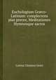Euchologium Grco-Latinum: complectens pias preces, Meditationes Hymnosque sacros, Lorenz Clemens Gratz 