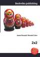 2x2, Jesse Russell,Ronald Cohn 