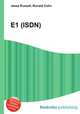 E1 (ISDN), Jesse Russell,Ronald Cohn 