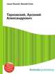 Тарковский, Арсений Александрович, Джесси Рассел 