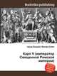 Карл V (император Священной Римской империи), Джесси Рассел 