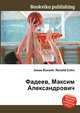 Фадеев, Максим Александрович, Джесси Рассел 