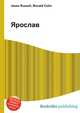 Ярослав, Джесси Рассел 
