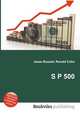 S P 500, Jesse Russell,Ronald Cohn 