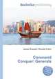 Command Conquer: Generals, Jesse Russell,Ronald Cohn 