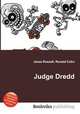 Judge Dredd, Jesse Russell,Ronald Cohn 