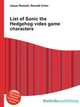 List of Sonic the Hedgehog video game characters, Jesse Russell,Ronald Cohn 