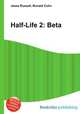 Half-Life 2: Beta, Jesse Russell,Ronald Cohn 