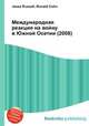 Международная реакция на войну в Южной Осетии (2008), Джесси Рассел 