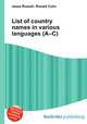 List of country names in various languages (A–C), Jesse Russell,Ronald Cohn 