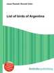 List of birds of Argentina, Jesse Russell,Ronald Cohn 