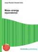 Mass–energy equivalence, Jesse Russell,Ronald Cohn 