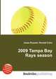 2009 Tampa Bay Rays season, Jesse Russell,Ronald Cohn 