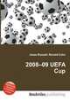 2008–09 UEFA Cup, Jesse Russell,Ronald Cohn 