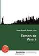 Eamon de Valera, Jesse Russell,Ronald Cohn 