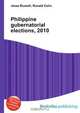 Philippine gubernatorial elections, 2010, Jesse Russell,Ronald Cohn 