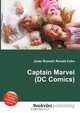 Captain Marvel (DC Comics), Jesse Russell,Ronald Cohn 
