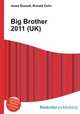 Big Brother 2011 (UK), Jesse Russell,Ronald Cohn 