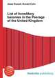 List of hereditary baronies in the Peerage of the United Kingdom, Jesse Russell,Ronald Cohn 