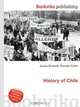 History of Chile, Jesse Russell,Ronald Cohn 