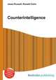 Counterintelligence, Jesse Russell,Ronald Cohn 
