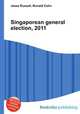 Singaporean general election, 2011, Jesse Russell,Ronald Cohn 