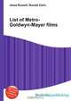 List of Metro-Goldwyn-Mayer films, Jesse Russell,Ronald Cohn 