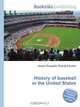 History of baseball in the United States, Jesse Russell,Ronald Cohn 