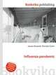 Influenza pandemic, Jesse Russell,Ronald Cohn 