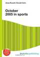October 2005 in sports, Jesse Russell,Ronald Cohn 