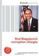 Rod Blagojevich corruption charges, Jesse Russell,Ronald Cohn 