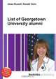 List of Georgetown University alumni, Jesse Russell,Ronald Cohn 