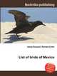 List of birds of Mexico, Jesse Russell,Ronald Cohn 