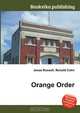 Orange Order, Jesse Russell,Ronald Cohn 