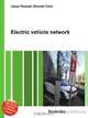 Electric vehicle network, Jesse Russell,Ronald Cohn 