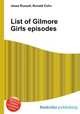 List of Gilmore Girls episodes, Jesse Russell,Ronald Cohn 