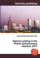 Opinion polling in the Polish parliamentary election, 2011, Jesse Russell,Ronald Cohn 