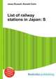 List of railway stations in Japan: S, Jesse Russell,Ronald Cohn 