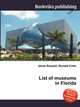 List of museums in Florida, Jesse Russell,Ronald Cohn 