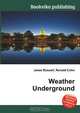 Weather Underground, Jesse Russell,Ronald Cohn 