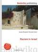 Racism in Israel, Jesse Russell,Ronald Cohn 