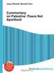 Commentary on Palestine: Peace Not Apartheid, Jesse Russell,Ronald Cohn 