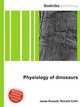 Physiology of dinosaurs, Jesse Russell,Ronald Cohn 