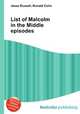 List of Malcolm in the Middle episodes, Jesse Russell,Ronald Cohn 