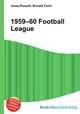 1959–60 Football League, Jesse Russell,Ronald Cohn 