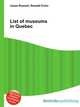 List of museums in Quebec, Jesse Russell,Ronald Cohn 